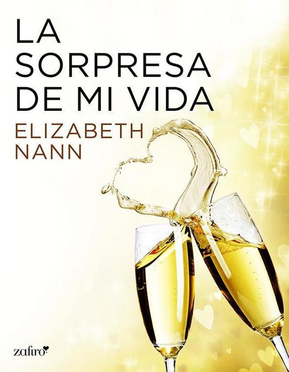 Portada de La sorpresa de mi vida (Contemporánea) (Spanish Edition)